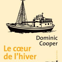 PLEIN LES POCHES # 37 : Le Cœur de l'hiver par Dominic Cooper
