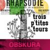 Zéro de Conduite : Rhapsodie, Les Trois 3 P'tites Tours et Festival Obskura - Sabrina Cohen, Estelle  & Emmanuel, itv