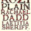 Rozi Plain + Laetitia Sheriff + Rachael Dadd