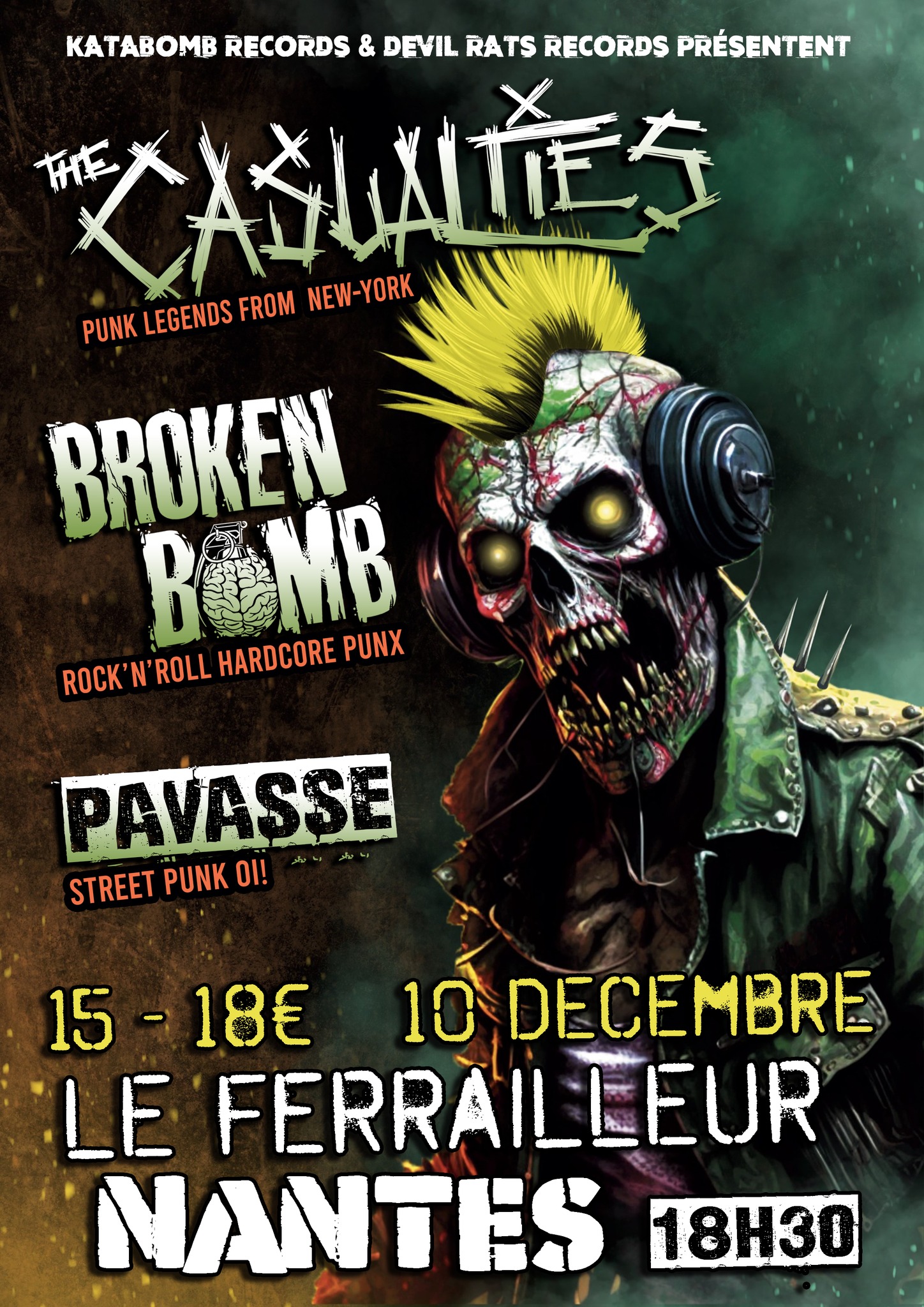 KATABOMB RECORDS & DEVIL RATS RECORDS PRÉSENTENT LAUALTES NEW-YORK PUNK LEGENDS FROM BROKEN ROMB HARDCORE HARDCORE PUNX ROCK' 'ROLL PAVASSE STREET PUNK 이I! 15 18€ 10 DECEMBRE LE FERRAILLEUR NANTES 18H30