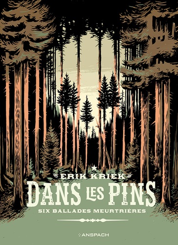 https://www.editionsanspach.com/album/dans-les-pins-erik-kriek-roman-graphique/