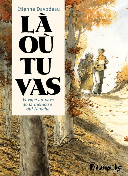 https://www.futuropolis.fr/9782754845946/la-ou-tu-vas.html