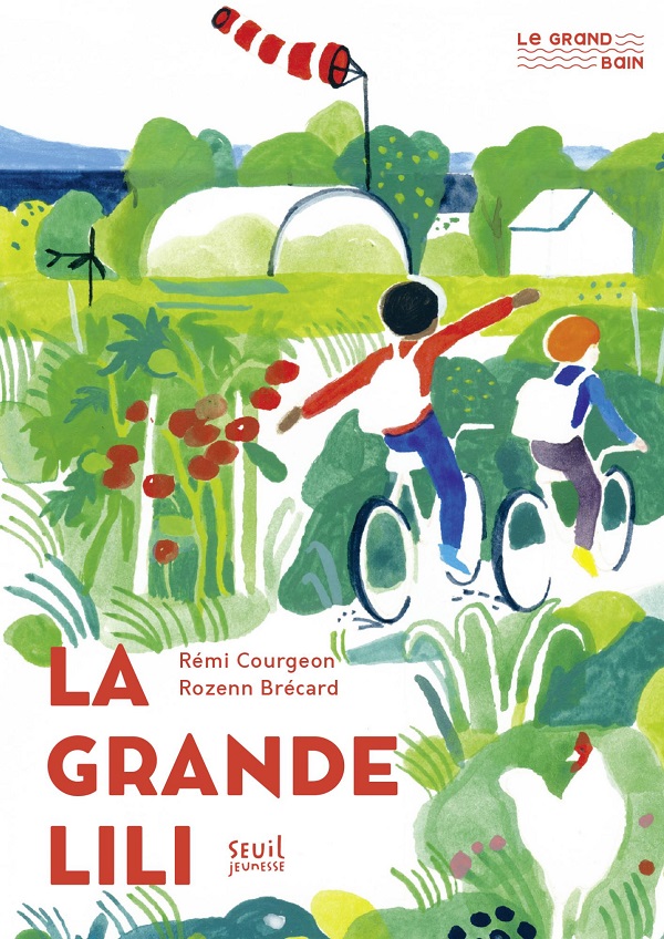 allez on lit # 79 La grande LILI de Rémi Courgeon & Rozenn Brécard.jpg