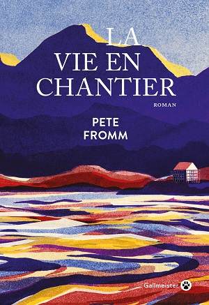 fromm-pete-la-vie-en-chantier.jpg