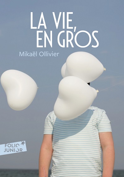 la vie en gros de mikael olivier.jpg