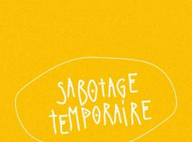 Logo émission sabotage temporaire
