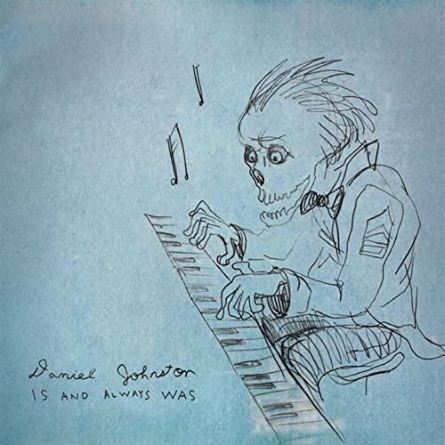 #76 Le Monde Selon Daniel Johnston