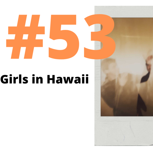 Aloha From Rennes #53 - Girls in Hawaii 