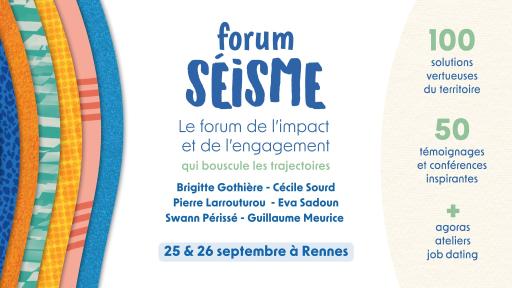 Séisme, le forum de l'engagement les 25 et 26 septembre à Rennes