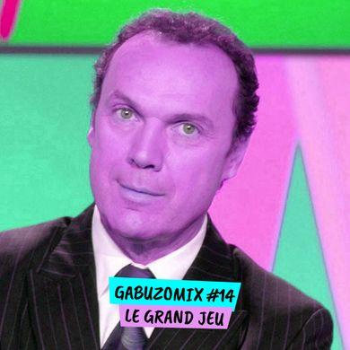 GABUZOMIX #14 - LE GRAND JEU