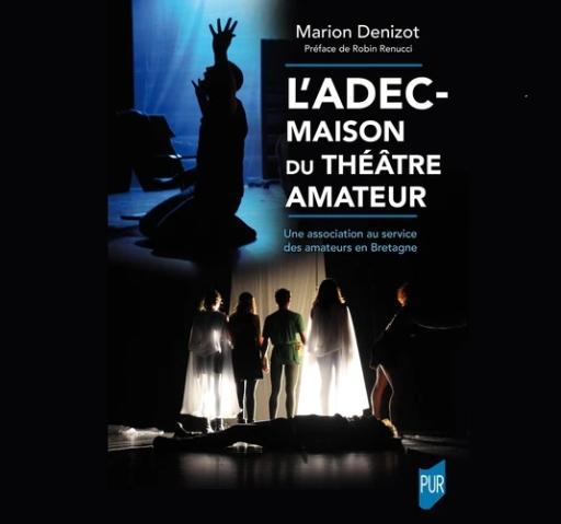 L'ADEC Maison du théâtre amateur se raconte en un livre // Une projection pour prévenir les violences sexistes 