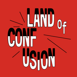 land of confusion