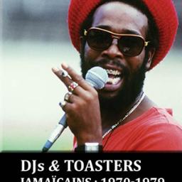 DJs & Toasters Jamaïcains : 1970-1979