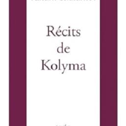 PLEIN LES POCHES # 47 : Récits de Kolyma de Varlam Chalamov