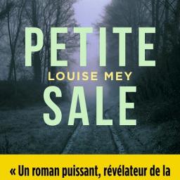 PLEIN LES POCHES # 49 : Petite sale de Louise Mey