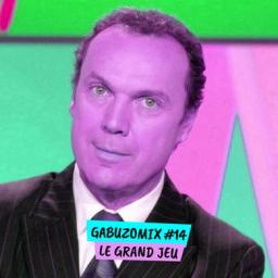 GABUZOMIX #14 - LE GRAND JEU