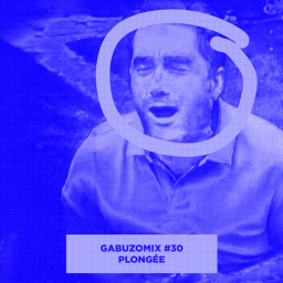 GABUZOMIX #30 PLONGÉE