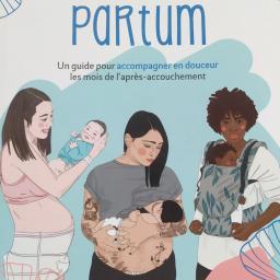 La parole à la relève avec Nos futurs // Nos post-partum, une boîte à outils pour les parents