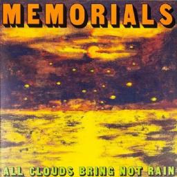 All Clouds Bring Not Rain