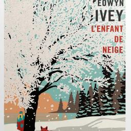 plein les poches # 66 : L’enfant de neige d'Eowyn Ivey