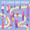 Émission spéciale : Celleux qui nous entourent - Épisode 4 : Au centre de pédopsychiatrie du Bois Perrin 