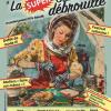 La super grande débrouille les 6-7 juillet à Corps-Nuds // Programme de l'été au Bâtiment à modeler 